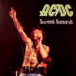AC-DC : Scottish Bastards (LP)